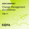 KOFA konkret: Change Management durchführen Download