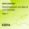 KOFA konkret: Vereinbarkeit von Beruf und Familie ermöglichen Download