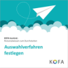 KOFA konkret: Auswahlverfahren festlegen Download