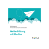 KOFA konkret: Weiterbildung mit Medien Download