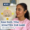 #312: Von Richard zu Ram Dass: Ein Leben voller Hingabe
