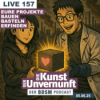 Unvernunft Live 157 - DIY - Basteln, Bauen, Erschaffen Download