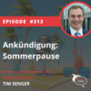 Ankündigung Sommerpause