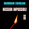 Shawshank Lebenslang Mission Impossible Special #2 Download