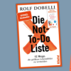 Rolf Dobelli - Die Not-To-Do-Liste Download