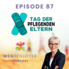 87 | Tag der pflegenden Eltern Download