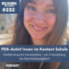 PDA-Autist*innen im Kontext Schule - Vielfalt braucht Verständnis