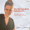 #022 Du fühlst dich hässlich? Vielleicht bist du einfach nur verletzt. | Audio für dein Herz Download