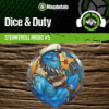Dice & Duty Podcast #58 - Steamtroll Radio #5 Download