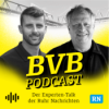Episode #513: Die Gründe für die spielerische BVB-Armut, interner Zoff und Social-Media-Eigentor