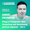 #239 Pflege & Paragrafen: Was Verwaltung und Abrechnung wirklich bedeutet - Teil 2