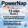 Power Nap 13 min deutsch & Musik 2 HypnoKing NSDR Schlafquickie, Mittagsschlaf Meditation Download