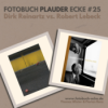 Fotobuch-Plauder-Ecke – Dirk Reinartz – Robert Lebeck – „Deutschland“