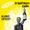 triathlon talk mit Alanis Siffert: In vier Jahren aufs Roth-Podium Download