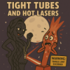 RT056 - Tight tubes and hot Lasers