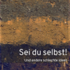 Sei du selbst und andere schlechte Ideen Download