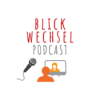 Der BLICKWECHSEL-Podcast – #03 mit Vivian Hösch Download