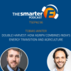 #TSEP 236 Double Harvest: How AgriPV Combines India's Energy Transition and Agriculture Download