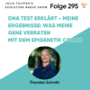 DNA Test erklärt - meine Ergebnisse: Was meine Gene verraten mit Epigenetik Coach Thorsten Schmitt Download