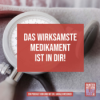 Das wirksamste Medikament bist du! Download