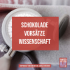 Schokolade Vorsätze Wissenschaft Download