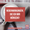 Nebenwirkungen, die ich mir wünsche! Download