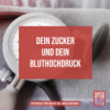 Dein Zucker und dein Bluthochdruck Download