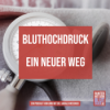 Bluthochdruck- ein neuer Weg Download