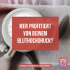 Wer profitiert von deinem Bluthochdruck? Download