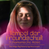 Tempel der Freundschaft - Schamanische Reise