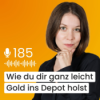 #185 – Gold-ETFs einfach erklärt: Alles Wichtige in 7 Minuten Download