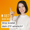 #187 – ETF-Kosten: Warum du nicht nur auf die TER schauen solltest Download