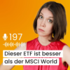 #197 – Der bessere Dividenden-ETF? Warum viele jetzt auf diesen ETF setzen Download