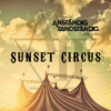 Sunset Circus mixed by angelo – Episode055