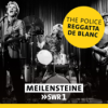 The Police – "Reggatta De Blanc" Download