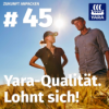 #45: Yara-Qualität – lohnt sich!