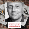 Deutsche Sprache - hässliche Sprache. Medienlupe in DNEWS24 mit Peter Lewandowski Download