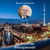 Berlin und das Bildungswunder. Bericht aus Berlin in DNEWS24 mit Dieter Hapel Download