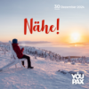 Achtung Advent! – Nähe! - 30.12.2024 Download