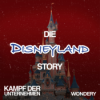 Die Disneyland Story | Fantasie-Fundament | 2 Download