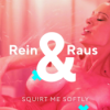 #37 – SQUIRT ME SOFTLY Download