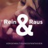 #35 – Brühwarme Vergewaltigungsfantasien mit Luisa Download