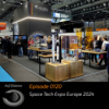 Auf Distanz 0120: Space Tech Expo Europe 2024
