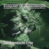 Zukunfts-Chroniken - Das kosmische Erbe (Teil 2 von 2) Download