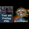Trek am Freitag #56: Elite Force Download