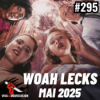 #295 - Woah Lecks: Prom Queen, Black Mirror & Karate Fieber, uvm.