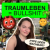 208: Traumleben manifestieren – nerviger Social Media Hype oder machbar?