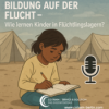 Lernen Einfach! Bildung auf der Flucht – Wie lernen Kinder in Flüchtlingslagern? Download