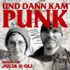 219: Julia & Oli (CLUSTER BOMB UNIT) - Und dann kam Punk Download