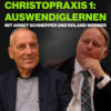 Christopraxis 1: Auswendiglernen – mit Arndt Schnepper und Roland Werner Download